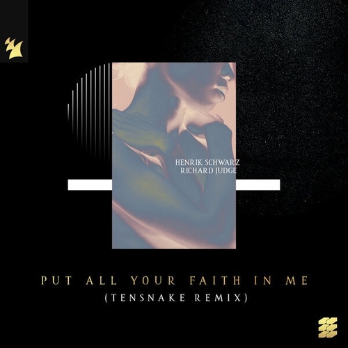 Henrik Schwarz & Richard Judge - Put All Your Faith In Me (Tensnake Remix)